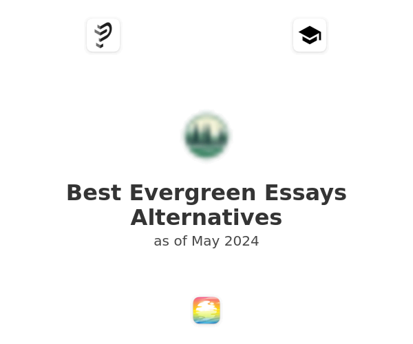 Best Evergreen Essays Alternatives