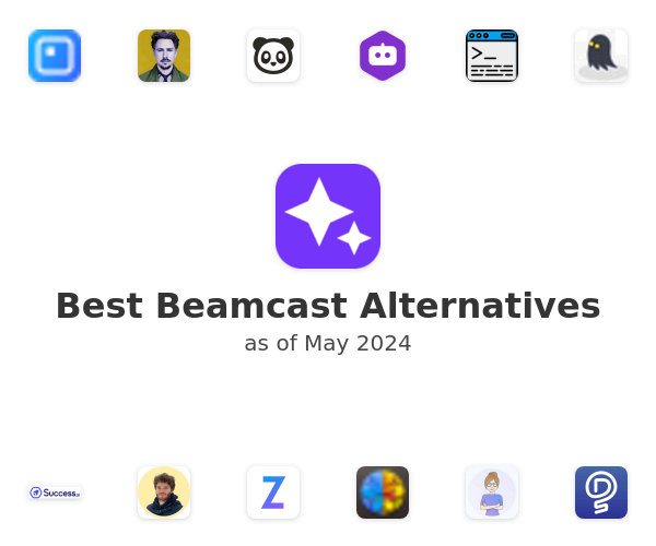 Best Beamcast Alternatives