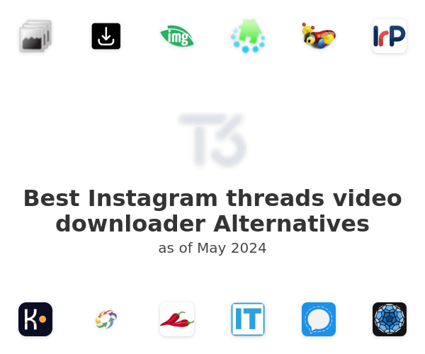 Best Instagram threads video downloader Alternatives