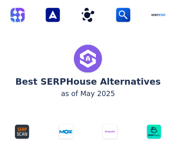 Best SERPHouse Alternatives