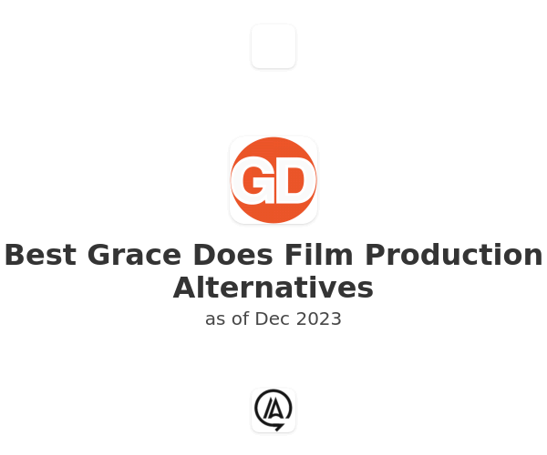 Best Grace Does Film Production Alternatives