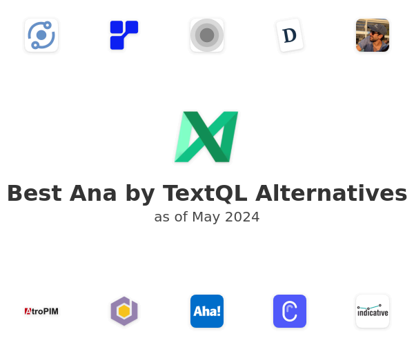 Best Ana by TextQL Alternatives