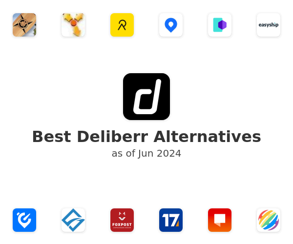 Best Deliberr Alternatives