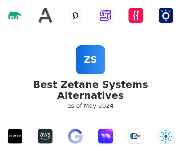Best Zetane Systems Alternatives