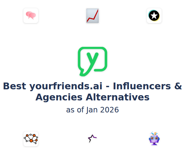 Best yourfriends.ai - Influencers & Agencies Alternatives
