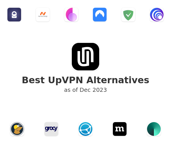 Best UpVPN Alternatives