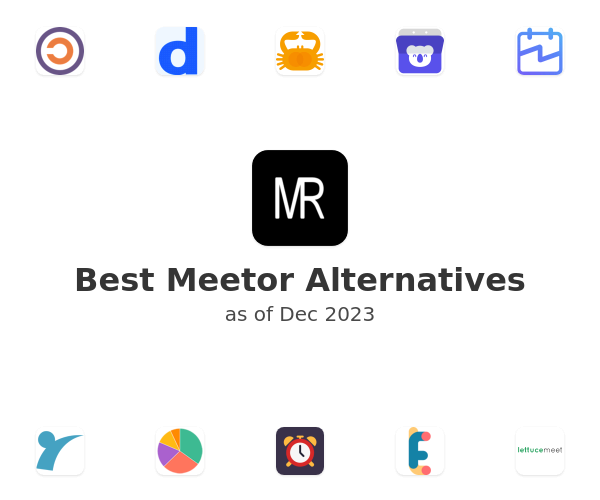 Best Meetor Alternatives