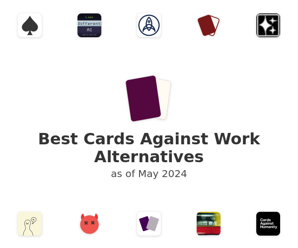 Best Cards Against Work Alternatives