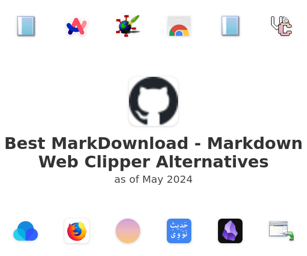 Best MarkDownload - Markdown Web Clipper Alternatives