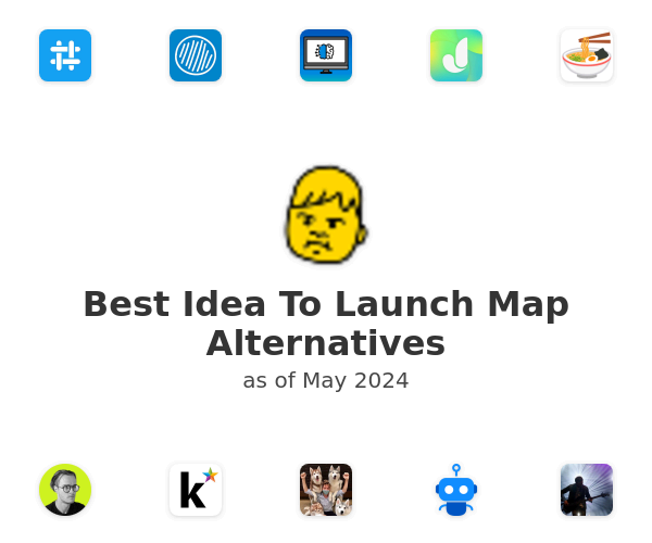 Best Idea To Launch Map Alternatives