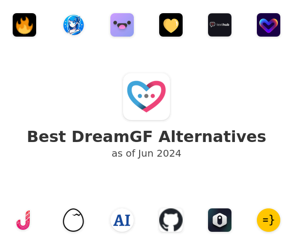 Best DreamGF Alternatives