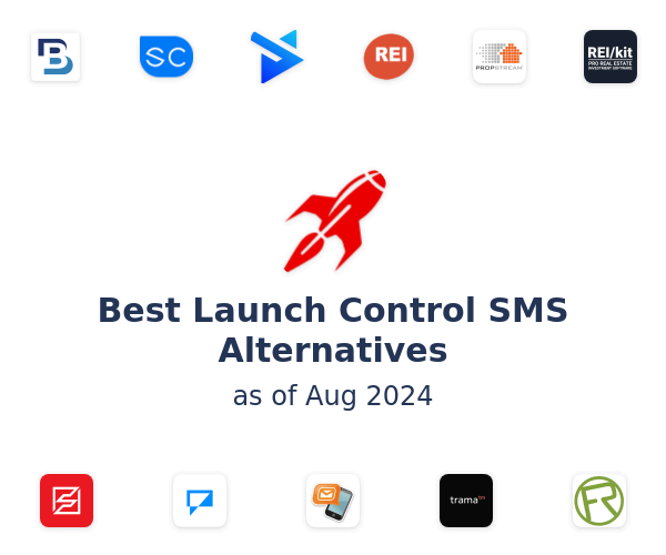 Best Launch Control SMS Alternatives