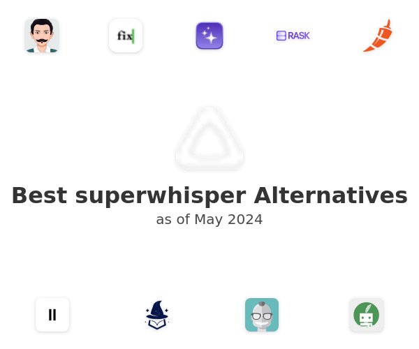 Best superwhisper Alternatives