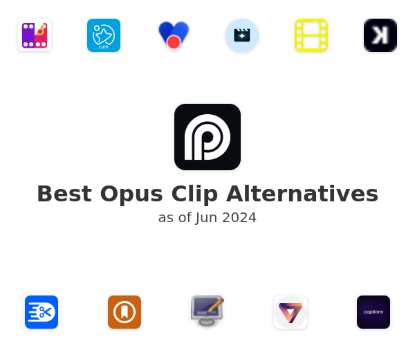 Best Opus Clip Alternatives