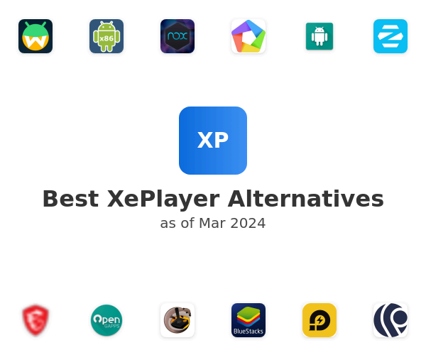Best XePlayer Alternatives