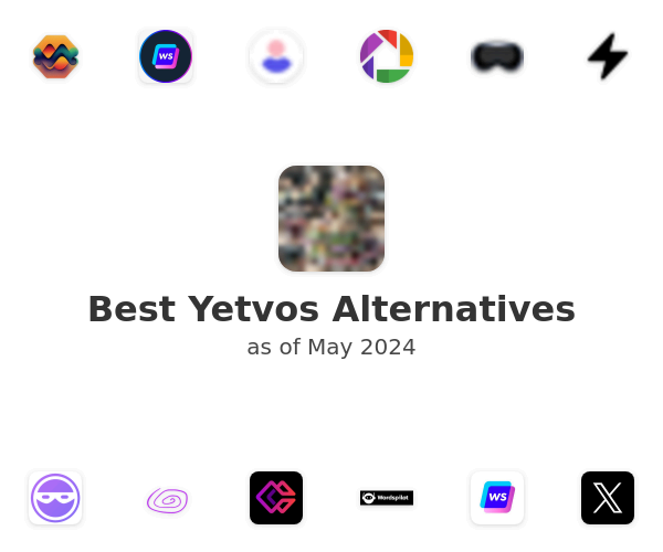 Best Yetvos Alternatives