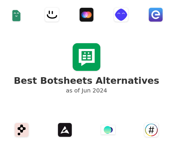 Best Botsheets Alternatives