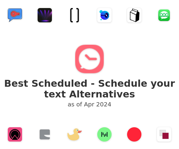 Best Scheduled - Schedule your text Alternatives