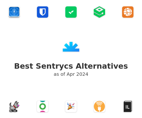 Best Sentrycs Alternatives