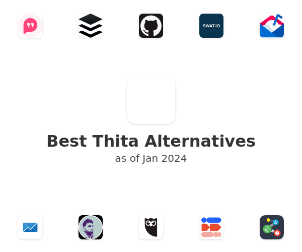 Best Thita Alternatives