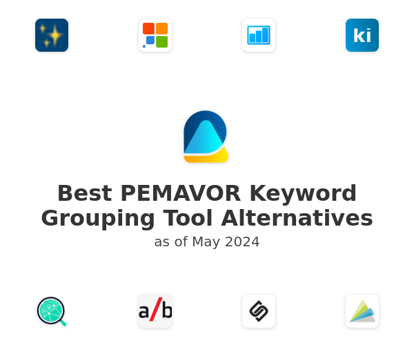 Best PEMAVOR Keyword Grouping Tool Alternatives