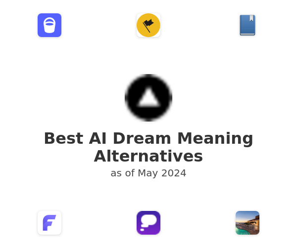 Best AI Dream Meaning Alternatives