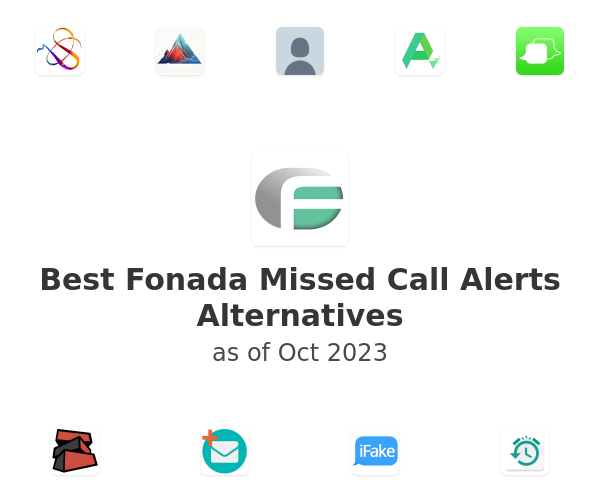 Best Fonada Missed Call Alerts Alternatives