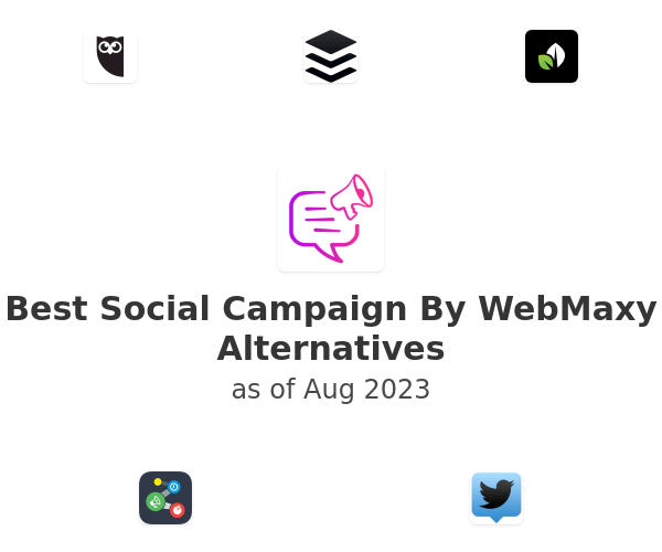 Best Social Campaign By WebMaxy Alternatives