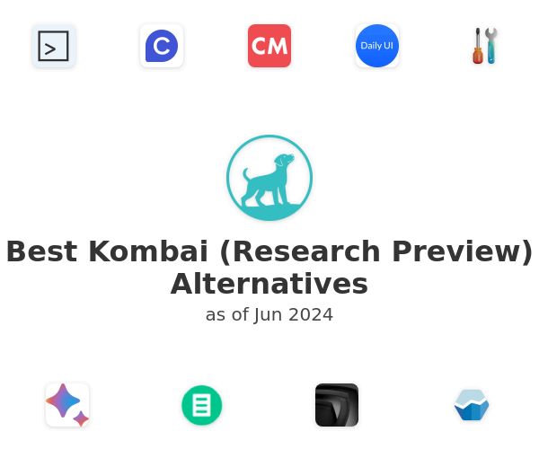 Best Kombai (Research Preview) Alternatives
