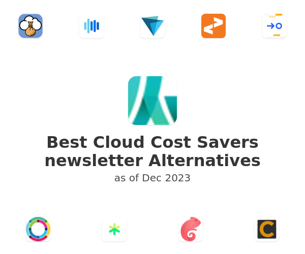 Best Cloud Cost Savers newsletter Alternatives