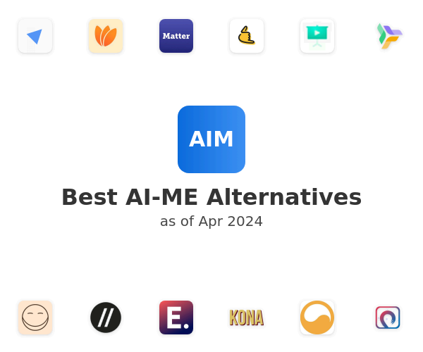 Best AI-ME Alternatives