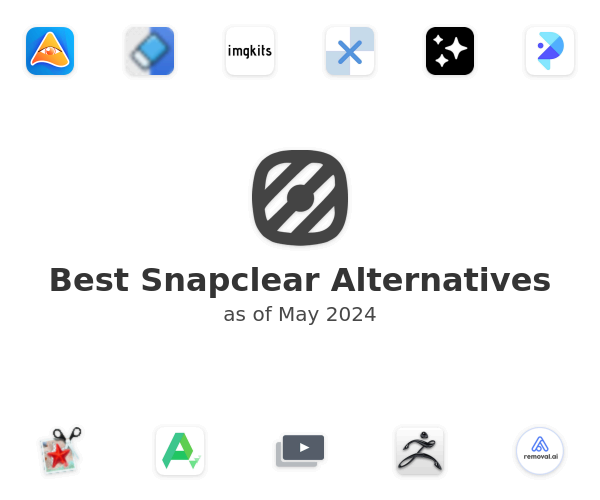 Best Snapclear Alternatives
