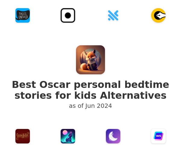Best Oscar personal bedtime stories for kids Alternatives