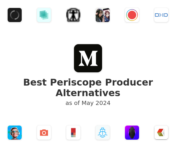 Best Periscope Producer Alternatives