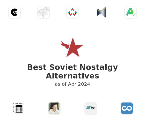 Best Soviet Nostalgy Alternatives
