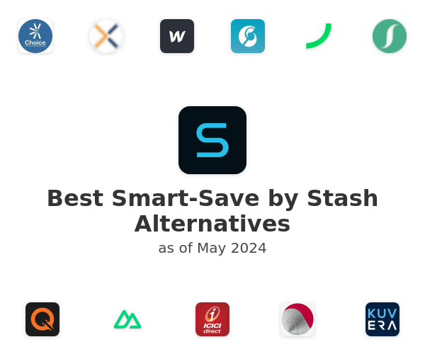 Best Smart-Save by Stash Alternatives