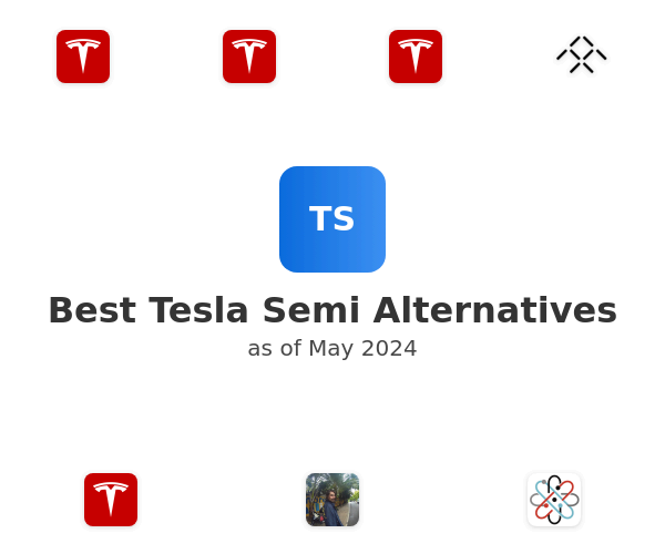 Best Tesla Semi Alternatives