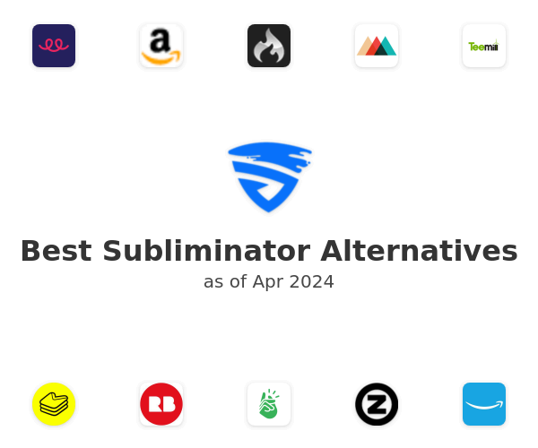 Best Subliminator Alternatives