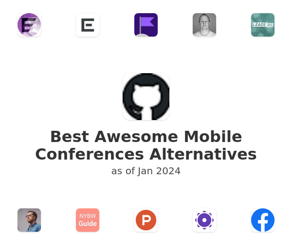 Best Awesome Mobile Conferences Alternatives