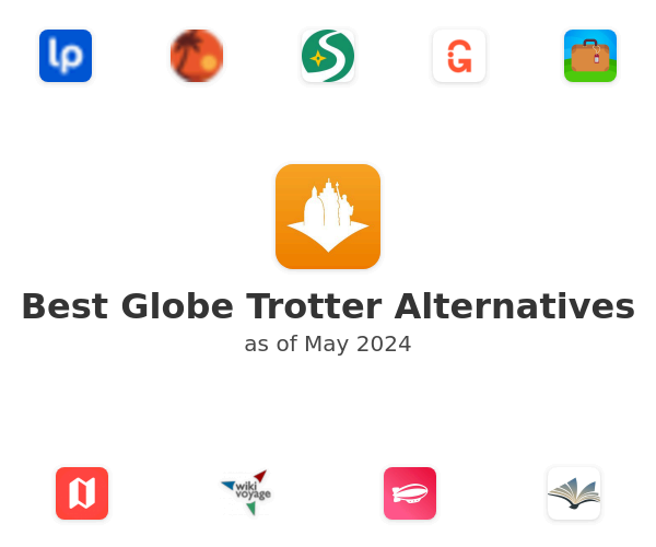 Best Globe Trotter Alternatives