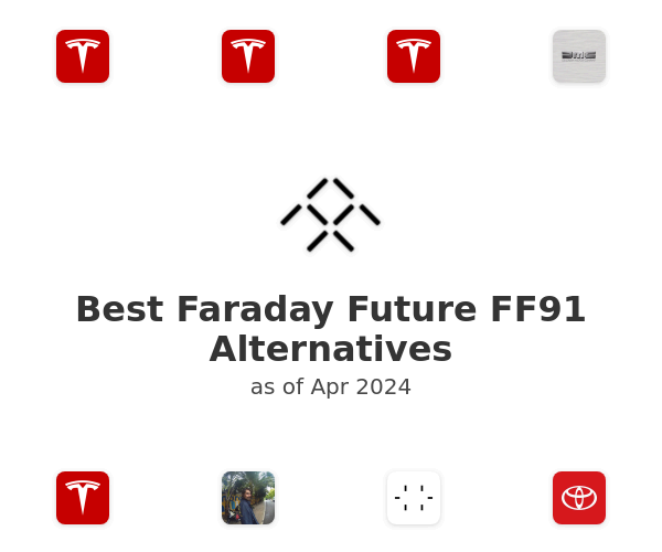 Best Faraday Future FF91 Alternatives