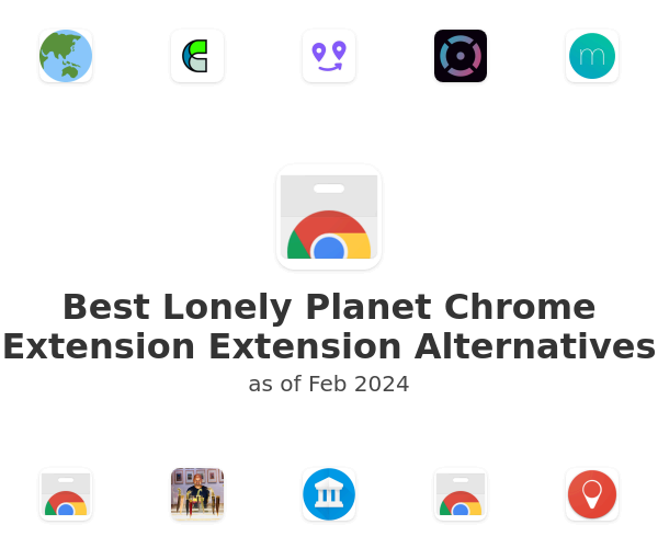 Best Lonely Planet Chrome Extension Extension Alternatives
