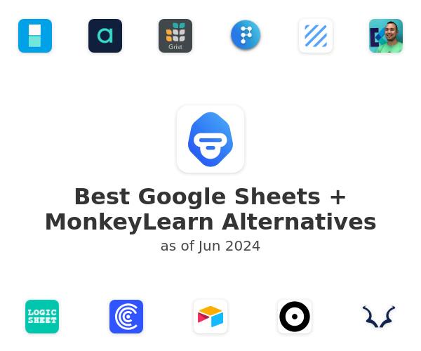 Best Google Sheets + MonkeyLearn Alternatives