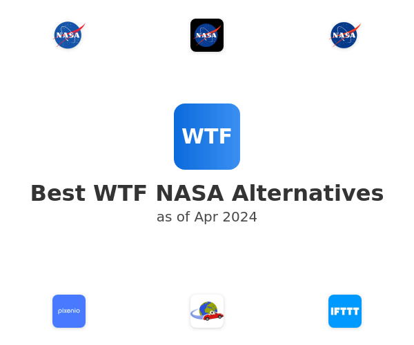 Best WTF NASA Alternatives