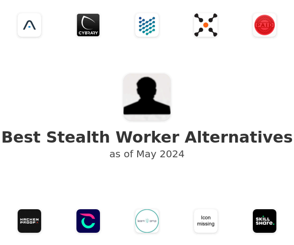Best Stealth Worker Alternatives