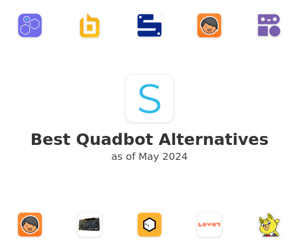 Best Quadbot Alternatives
