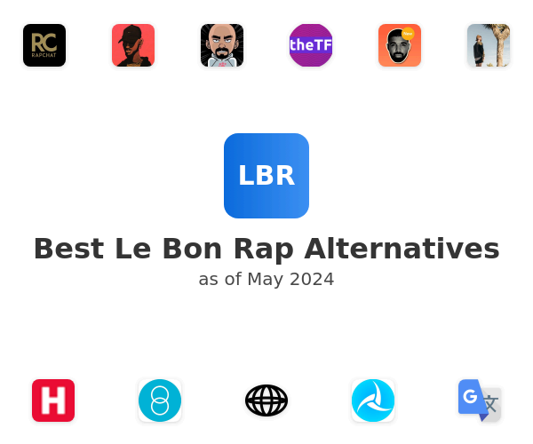 Best Le Bon Rap Alternatives