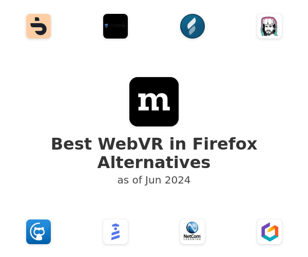 Best WebVR in Firefox Alternatives