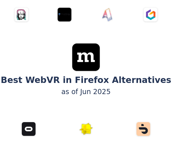 Best WebVR in Firefox Alternatives