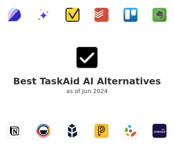 Best TaskAid AI Alternatives